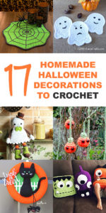17 Homemade Halloween Decorations to Crochet