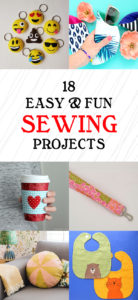 18 Easy and Fun Sewing Projects