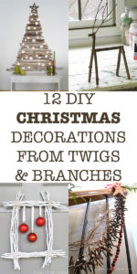 12 DIY Rustic Christmas Decorations from Twigs and Branches