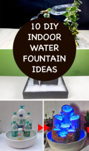 10 Awesome DIY Indoor Water Fountain Ideas
